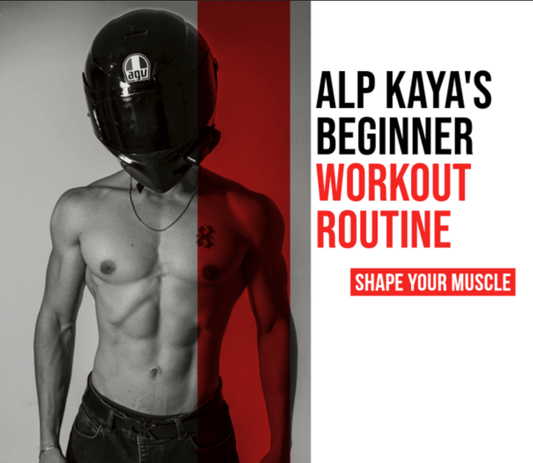 Alp Kaya's Beginner Workout Routine